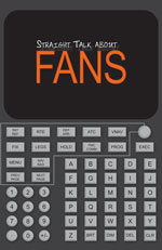 Straight Talk About FANS